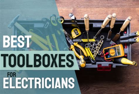 best electrical tool box|best tool box for electricians.